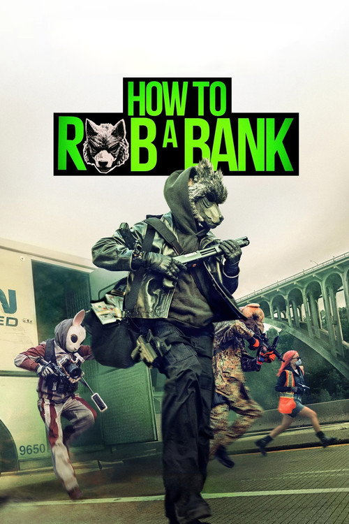 Cartel de Como robar un banco